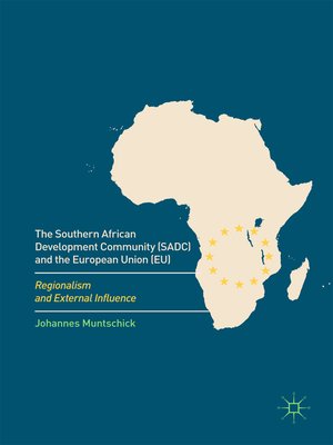 cover image of The Southern African Development Community (SADC) and the European Union (EU)
